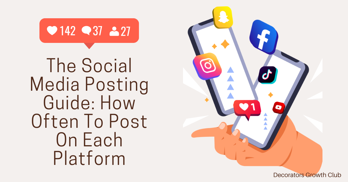 The Social Media Posting Guide: How Often To Post On Each Platform